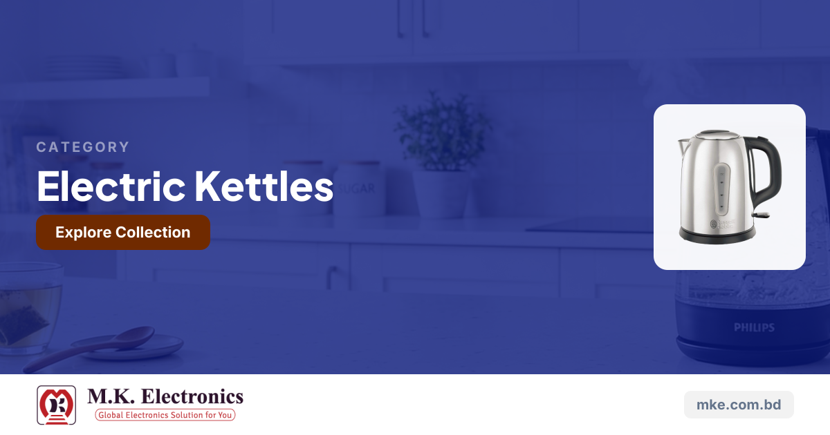 Electric Kettles | M.K. Electronics